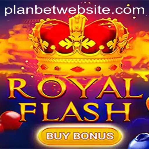 Explore the Thrills of RoyalFlashBuyBonus with PLANBET