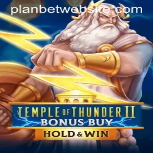 Discovering Temple of Thunder II Bonus Buy: Unleashing the Power of PLANBET